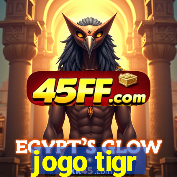jogo tigr